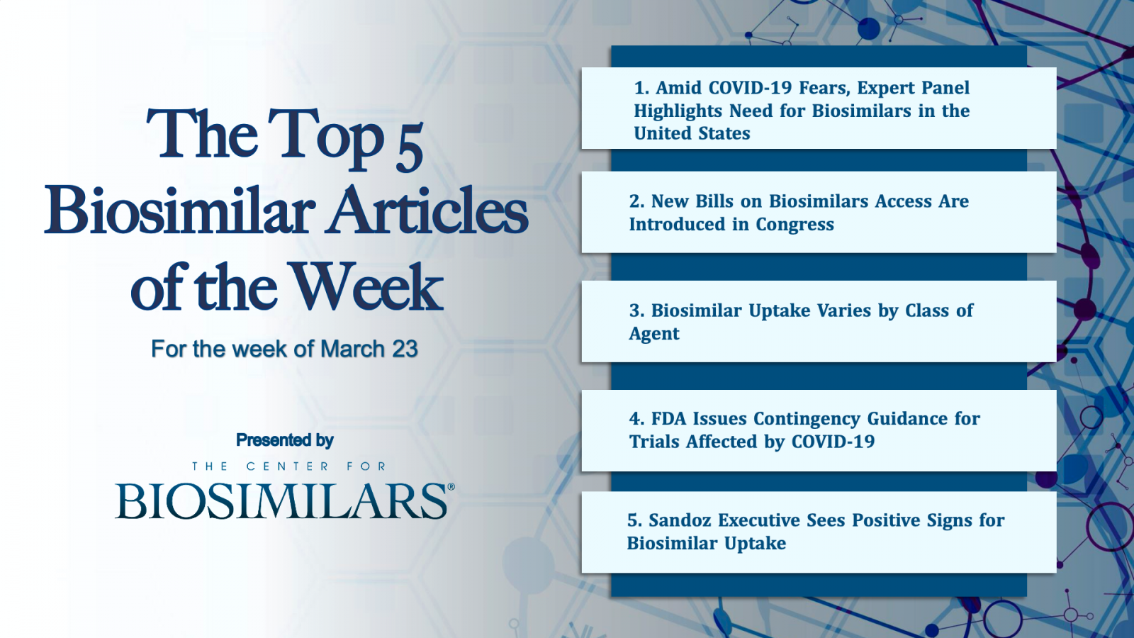 The Top 5 Biosimilars Articles for the Week of March 23