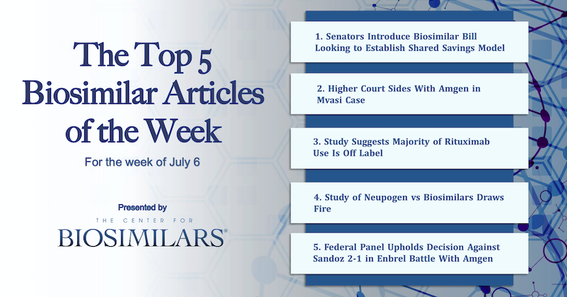 The Top 5 Biosimilars Articles for the Week of July 6