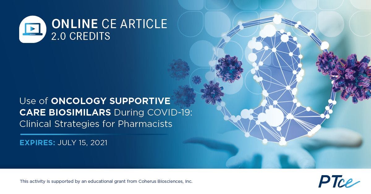 Short Course on Biosimilar Supportive Care During the Pandemic