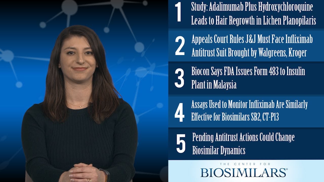 The Top 5 Biosimilars Articles for the Week of March 2