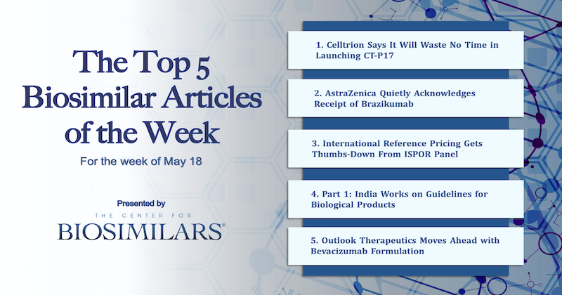 The Top 5 Biosimilars Articles for the Week of May 18