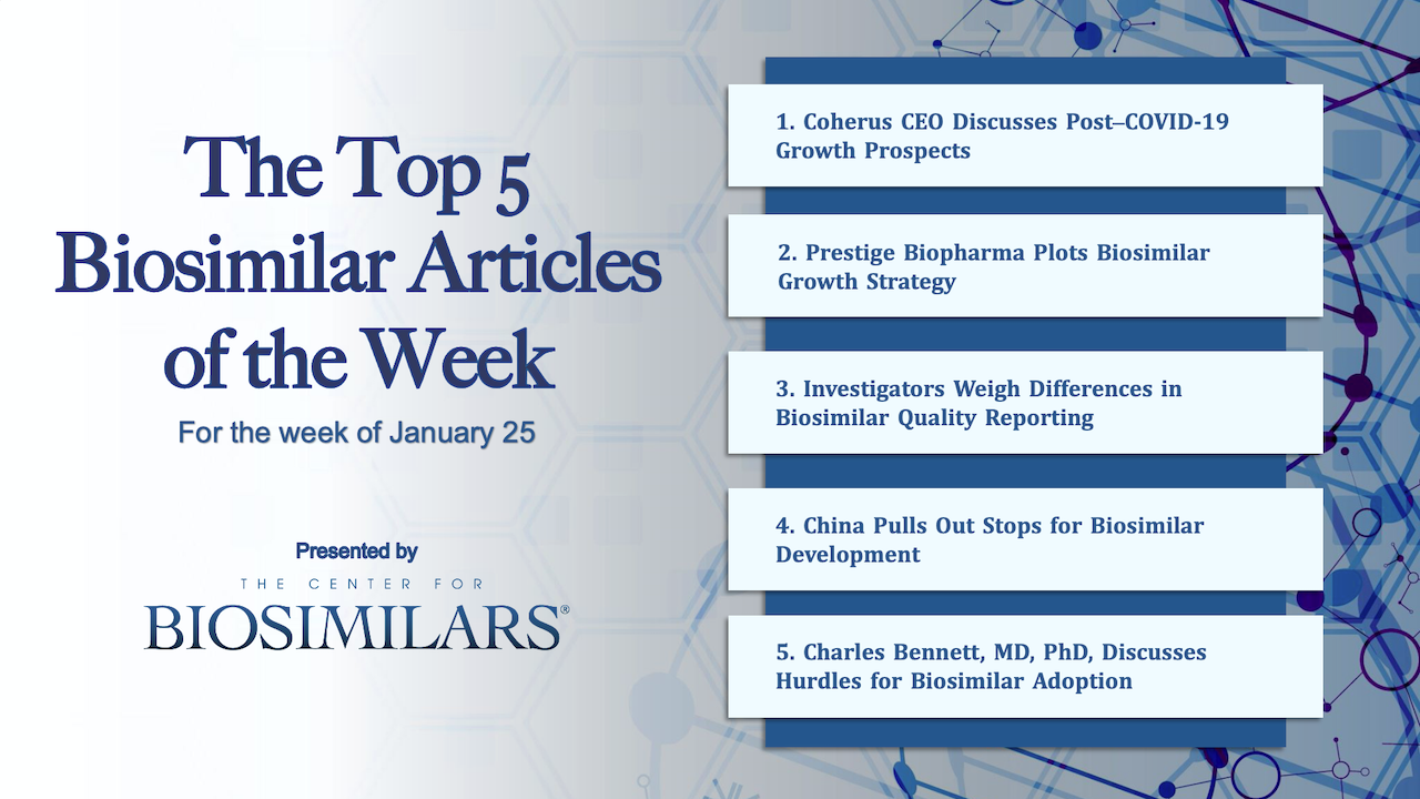 Here are the top 5 biosimilar articles for the week of January 25, 2021.
