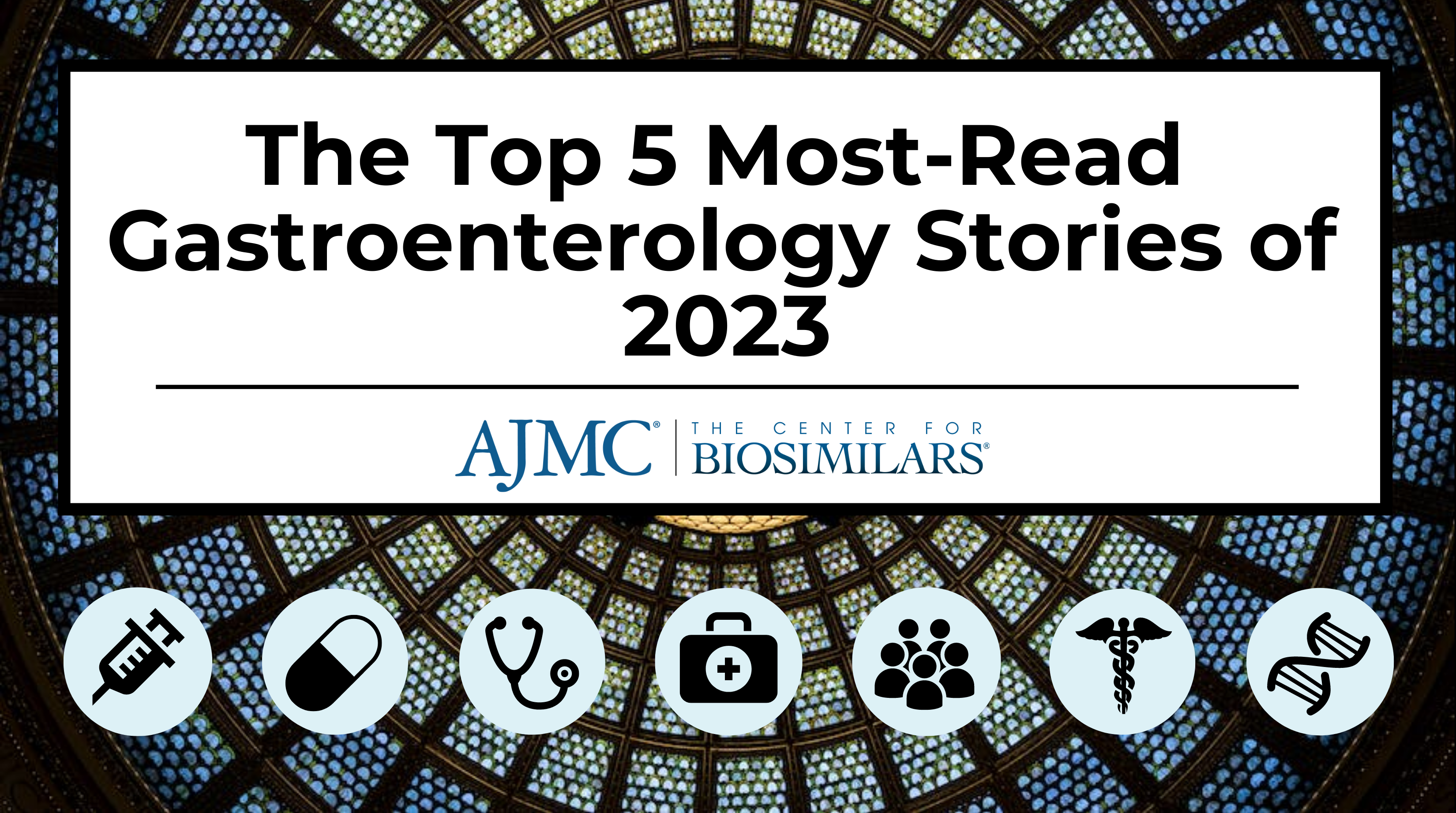 The Top 5 Most-Read Gastroenterology Stories of 2023