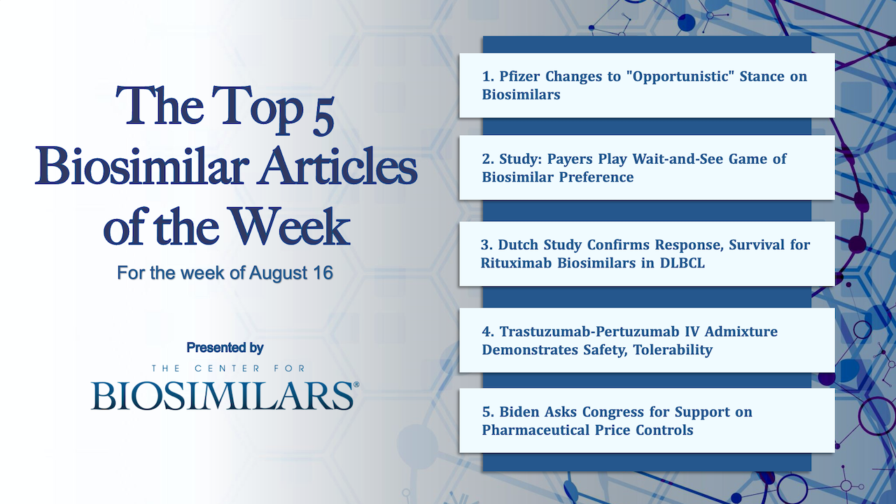 Here are the top 5 biosimilar articles for the week of August 16, 2021.