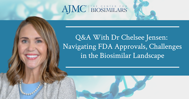 Q&A With Dr Chelsee Jensen: Navigating FDA Approvals, Challenges in the Biosimilar Landscape