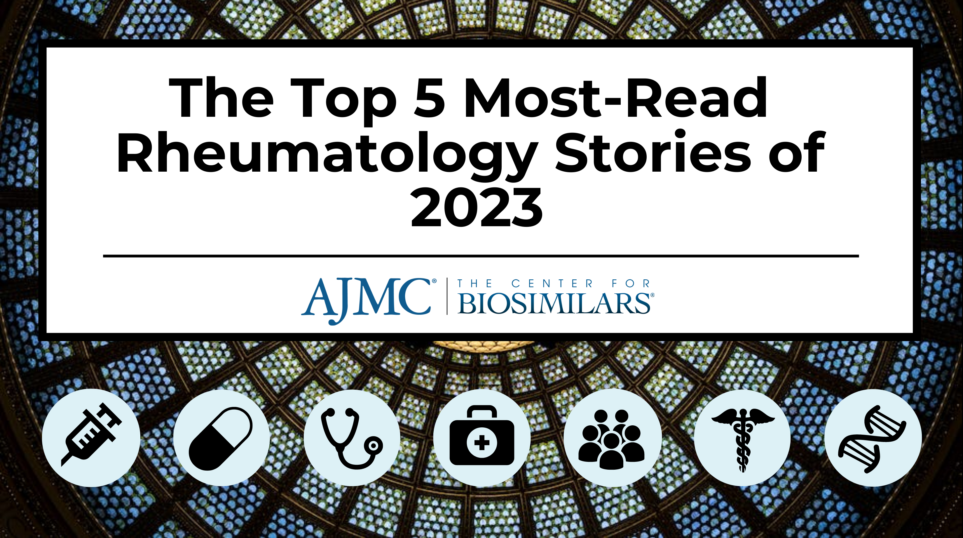 The Top 5 Most-Read Rheumatology Stories of 2023