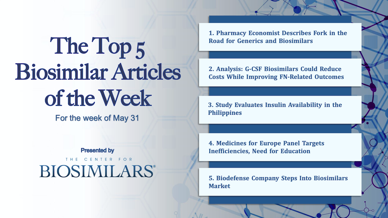 Here are the top 5 biosimilar articles for the week of May 31, 2021.
