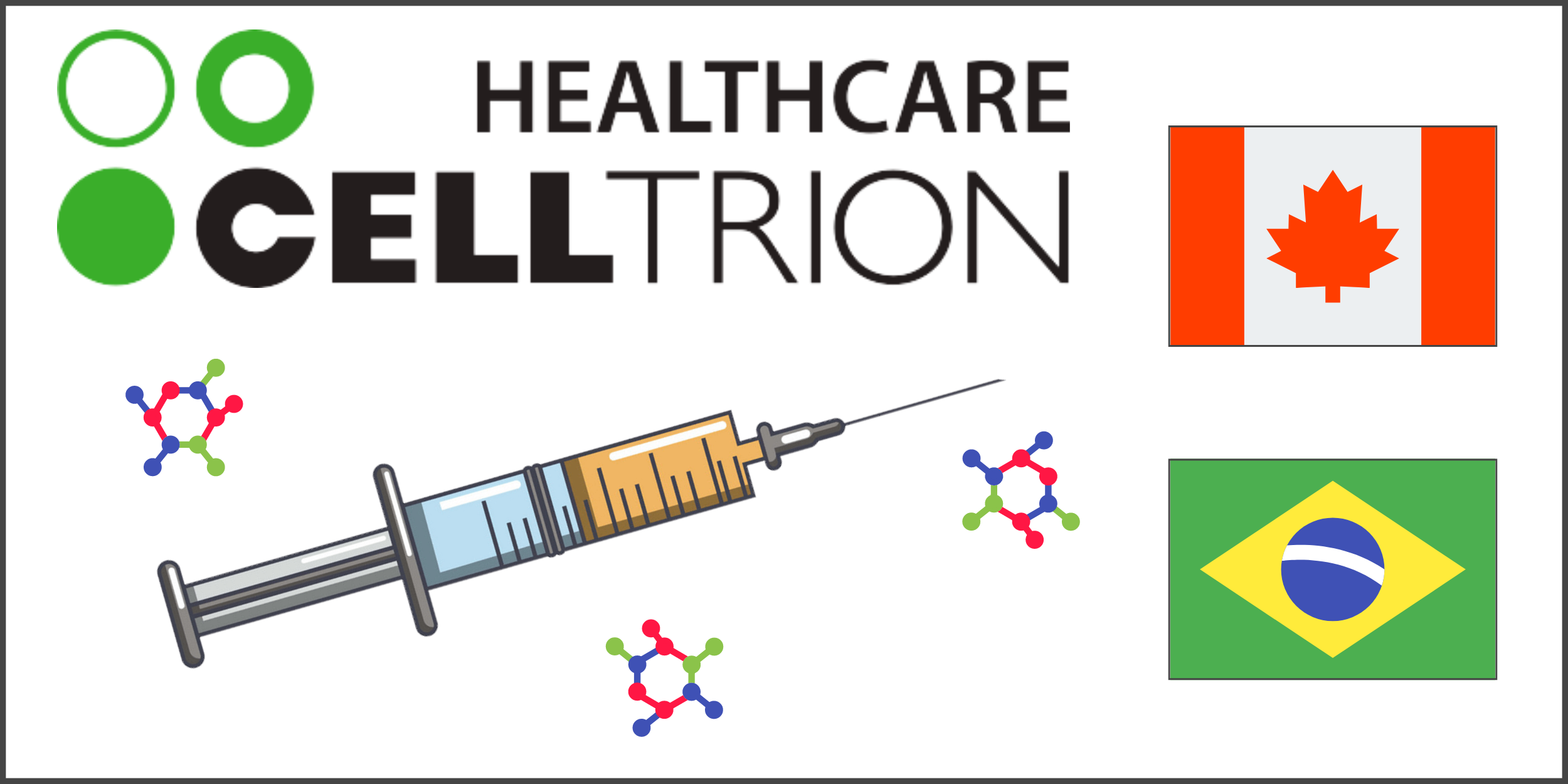 Overseas Successes: Celltrion Launches in Canada, Wins Tender in Brazil
