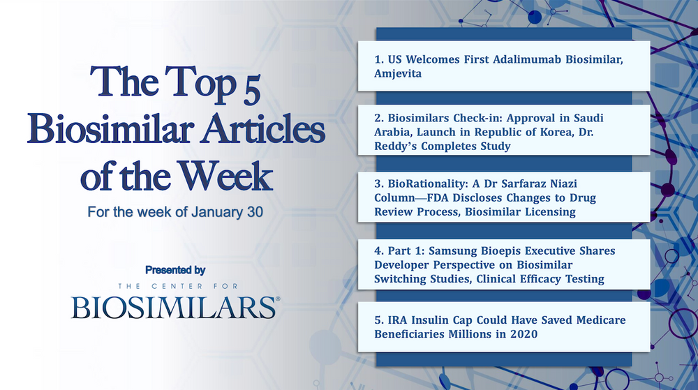 The Top 5 Biosimilar Articles for the Week of January 30
