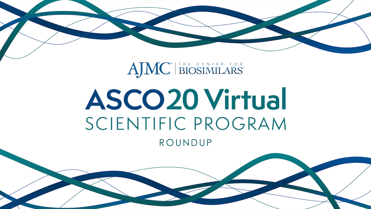 ASCO20 Virtual Biosimilars Roundup