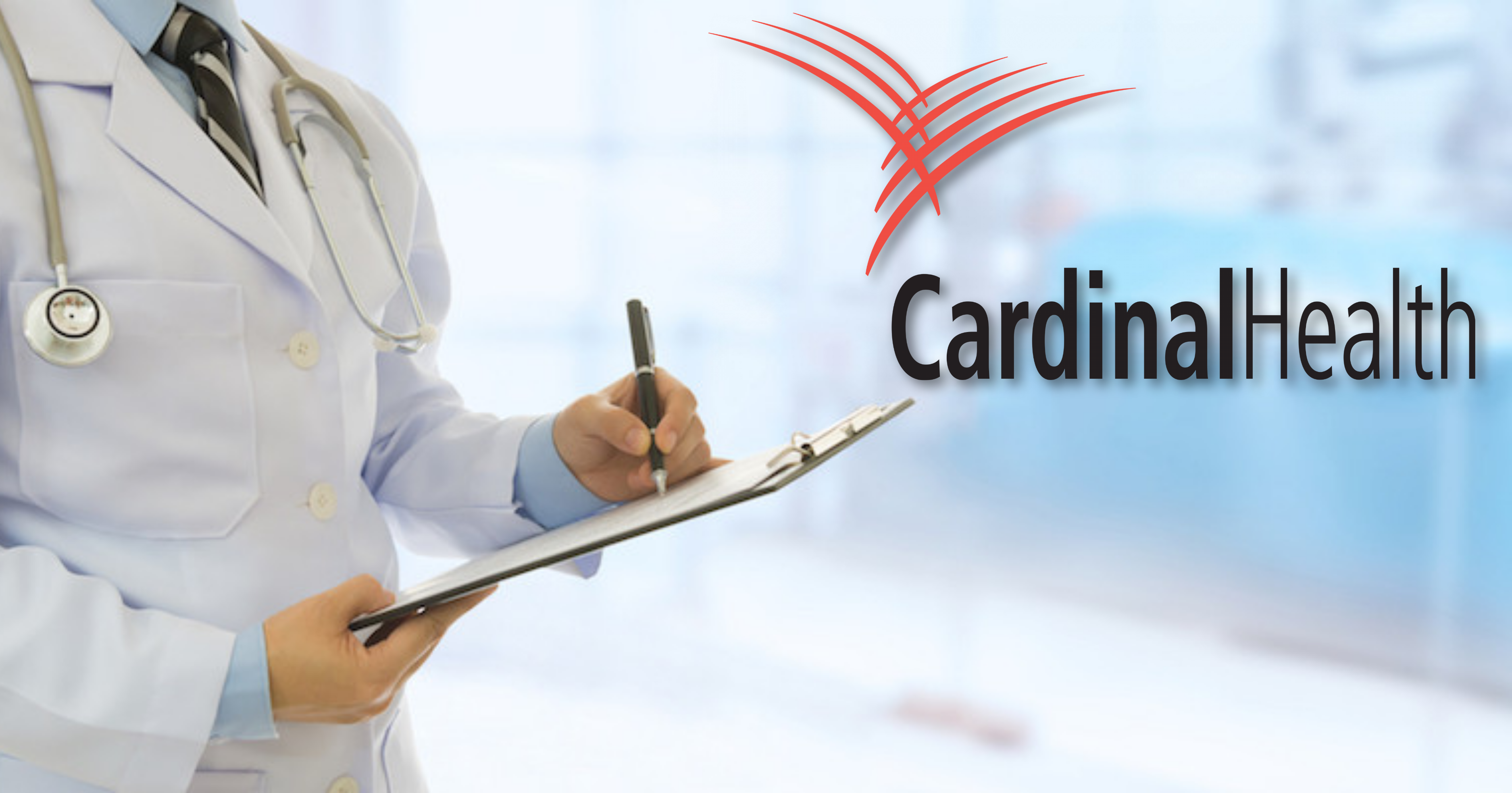 doctor writing on a clipboard with Cardinal Health logo superimposed over them